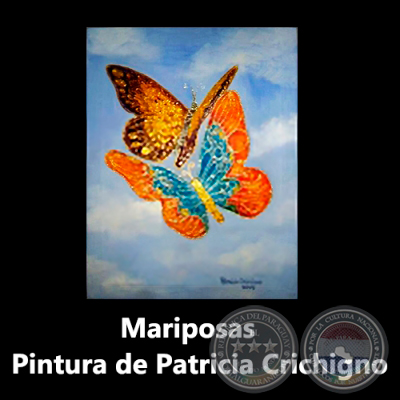 Mariposas - Pintura de Patricia Crichigno - Año 2008